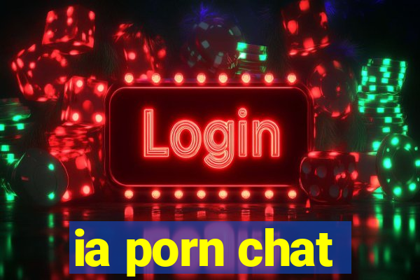 ia porn chat